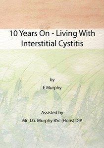 10 Years on - Living with Interstitial Cystitis