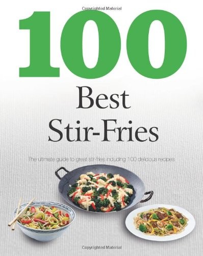 100 Best Stir Fries (Love Food)
