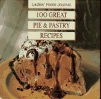 100 Great Pie & Pastry Recipes