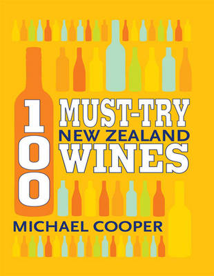 100 Must-Try New Zealand Wines (1 Volume Set)