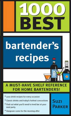 1000 Best Bartender's Recipes