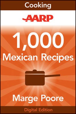 1,000 Mexican Recipes (AARP)