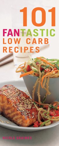 101 Fantastic Low Carb Recipes
