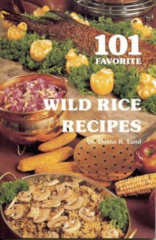 101 Favorite Wild Rice
