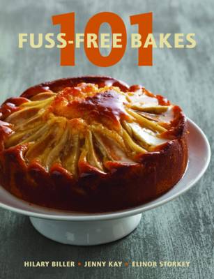 101 Fuss-free Bakes