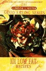 101 Low Fat Good Eating Recipes