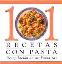 101 Recetas Con Pastas
