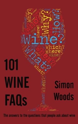 101 Wine FAQs: The answers to the questions that people ask about wine