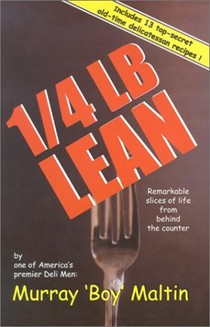 1/4 Lb. Lean: Remarkable Slices of Life from Behind the Counter