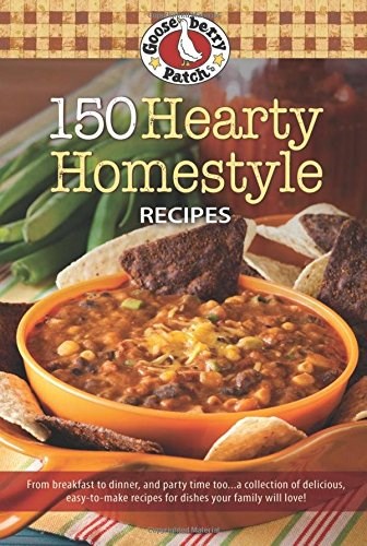 150 Hearty Homestyle Recipes