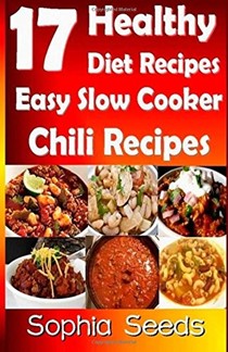 17 Healthy Diet Recipes Easy Slow Cooker Chili Recipes