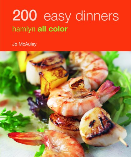200 Easy Dinners: Hamlyn All Color