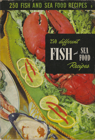 250 Different Fish and Sea Food Recipes