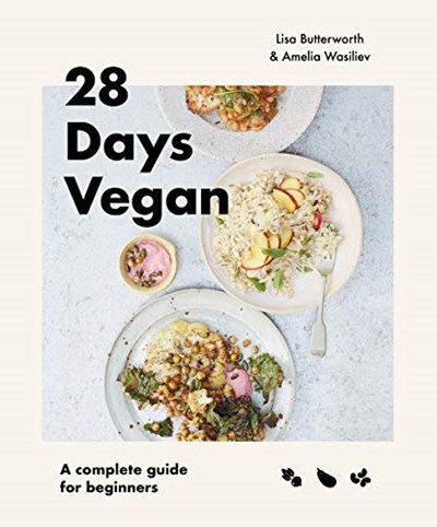 28 Days Vegan: A Complete Guide for Beginners