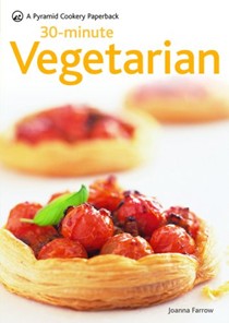 30-Minute Vegetarian: A Pyramid Paperback