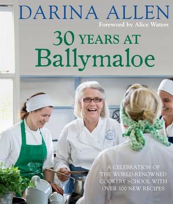 30 Years at Ballymaloe