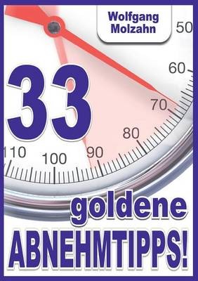 33 Goldene Abnehmtipps!