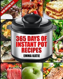 365 Days of Instant Pot Recipes