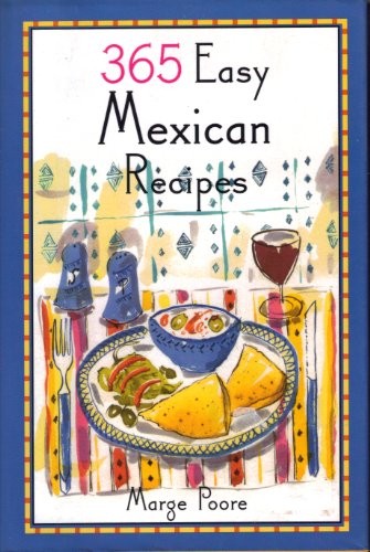 365 Easy Mexican Recipes