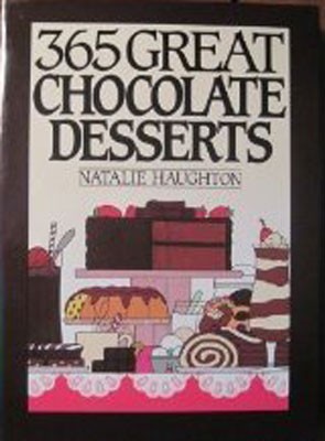 365 Great Chocolate Desserts