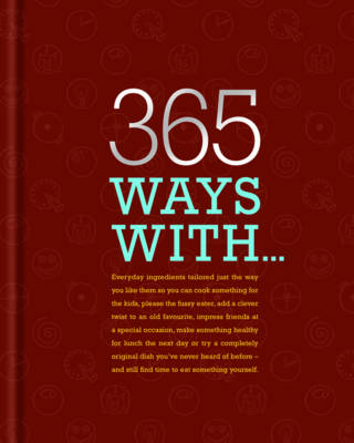 365 Ways with...