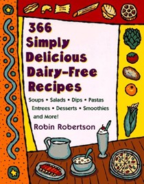 366 Simply Delicious Dairy-Free Recipes
