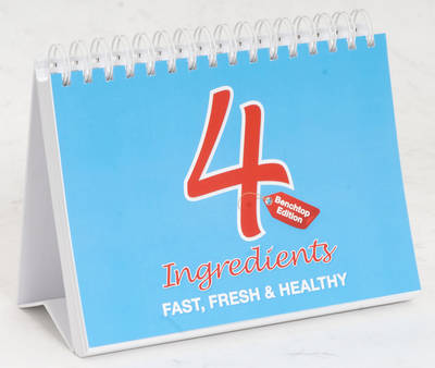 4 Ingredients: Fast, Fresh and Healthy