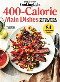  400-Calorie Main Dishes: 84 Crave-Worthy Entrées