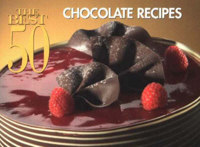 50 Best Chocolate Recipes