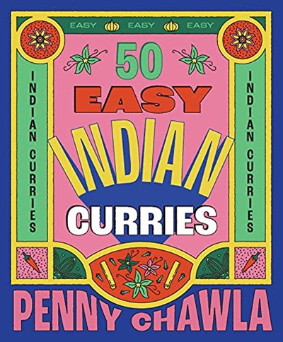 50 Easy Indian Curries