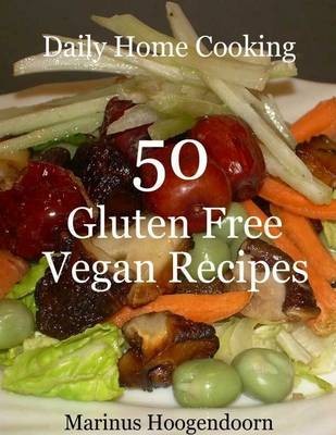 50 Gluten Free Vegan Recipes