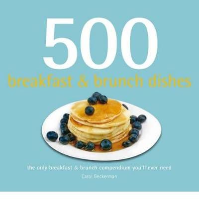 500 Breakfast & Brunch Dishes: Null