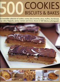 500 Cookies, Biscuits & Bakes: An irresistible collection of cookies, scones, bars, brownies, slices,