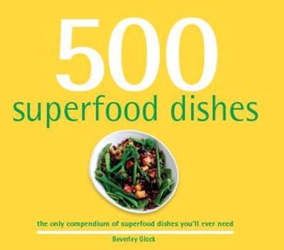 500 Superfood Dishes