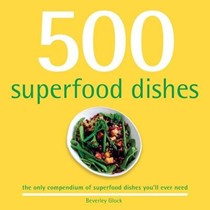 500 Superfood Dishes
