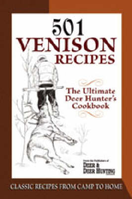 501 Venison Recipes