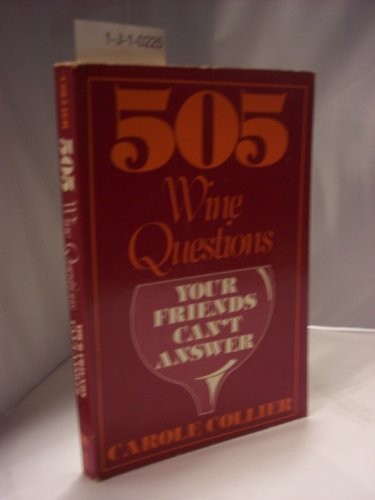 505 Wine Questions Your Friends Can't Answer