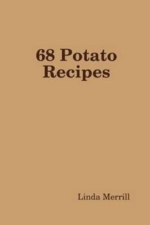 68 Potato Recipes