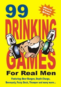 99 Drinking Games for the Lads