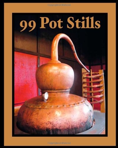 99 Pot Stills
