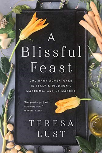 A Blissful Feast: Culinary Adventures in Italy's Piedmont, Maremma, and Le Marche