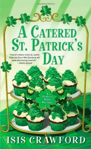A Catered St. Patrick's Day (A Mystery with Recipes #8)