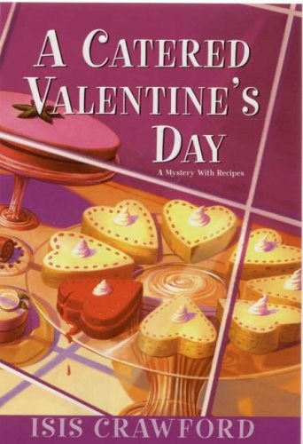 A Catered Valentine's Day (A Mystery with Recipes #4)