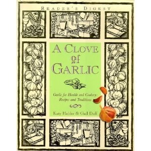 A Clove of Garlic:  Recipes and Traditions