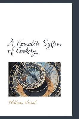 A Complete System of Cookery