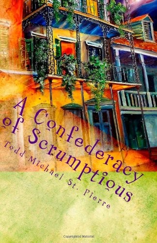 A Confederacy of Scrumptious