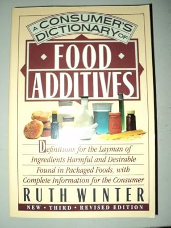 A Consumer's Dictionary of Food Additives Revised