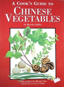 A Cook's Guide to Chinese Vegetables