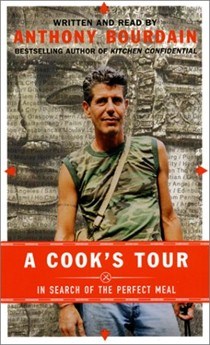 A Cook's Tour: In Search of the Perfect Meal