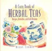 A Cozy Book of Herbal Teas: Recipes, Remedies, and Folk Wisdom